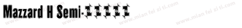 Mazzard H Semi字体转换